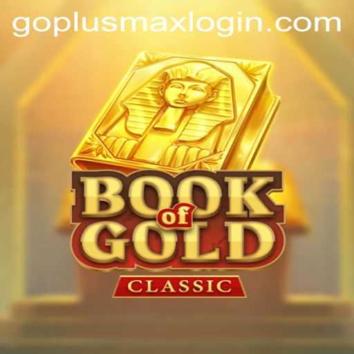 Exploring the Enchantment of BookOfGoldClassic and Secure Gaming with GoPlusMax Login