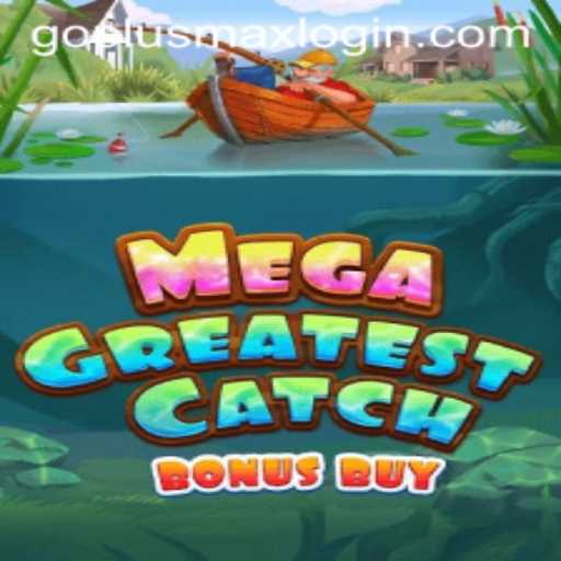MegaGreatestCatchBonusBuy: Dive into an Ocean of Adventure
