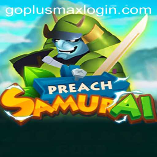 PreachSamurai: A New Era of Tactical Gaming
